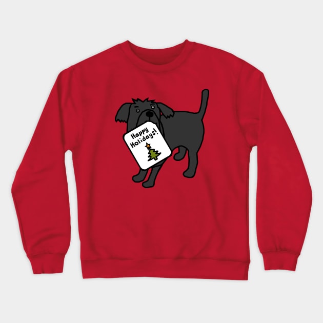 Cute Christmas Dog says Happy Holidays Crewneck Sweatshirt by ellenhenryart